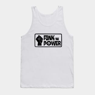 Funk The Power Tank Top